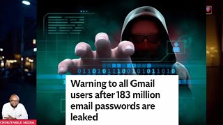 URGENT ALERT ISSUED TO ANYONE WHO USES GMAIL AFTER 183 MILLION PASSWORDS LEAKED.
