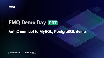 EMQ X MQTT Broker AuthZ connect to MySQL, PostgreSQL demo