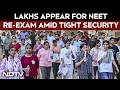 Re-NEET 2026 | NEET Lakhs Appear For NEET Re-Exam Amid Tight Security