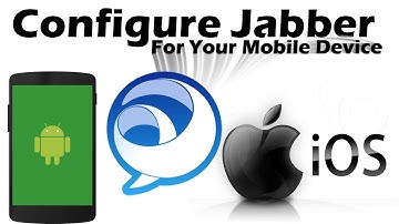 How to Configure Cisco Jabber for Your Mobile Device (iPhone/Android/iPad)