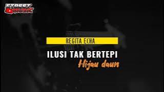 Hijau daun - ilusi tak bertepi ( cover by regita echa ) | lagu galau 2023