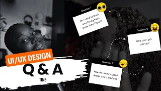 UI/UX Design Q&A: Everything I Wish I Knew Starting Out