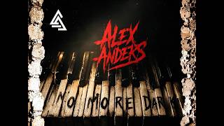ALEX ANDERS - NO MORE DARK 