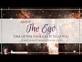 About the Ego - One of the four lies it tells you - live training