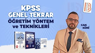 Öğretim Yöntem Ve Teknikleri - Tek Videoda Genel Tekrar - Can Köni - Kpss 2024