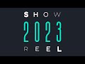 Showreel 2023