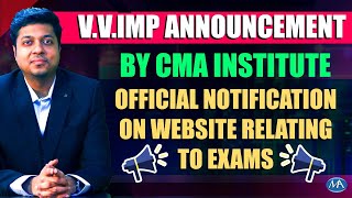 CMA Exams II Notification out on website II Breking news for all CMA students