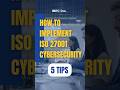 5 Key Steps to Implement ISO 27001.