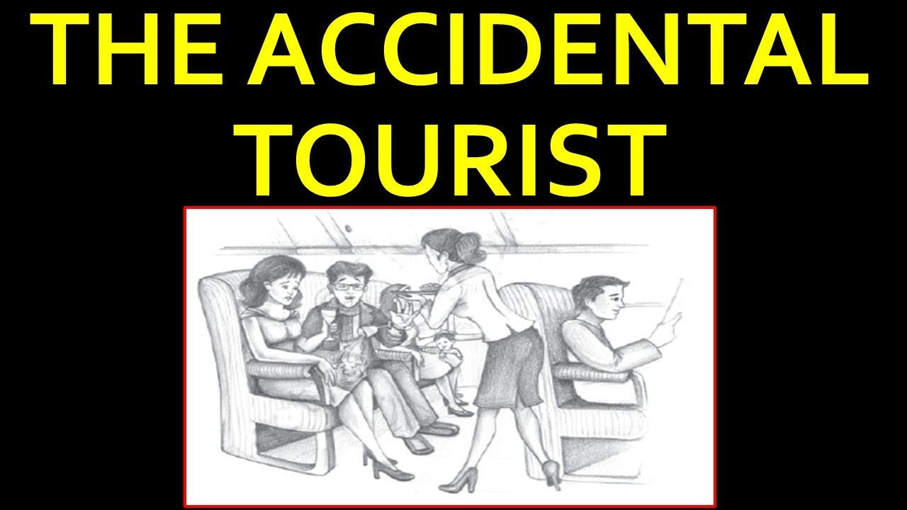 meaning of accidental tourist in english