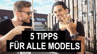 5 TIPPS FÜR MODELS ● 5 TIPPS ZUM MODELN | MODEL WERDEN