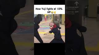 How Yuji Fights At Low Health