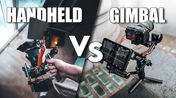 HANDHELD vs GIMBAL - What is BETTER?
