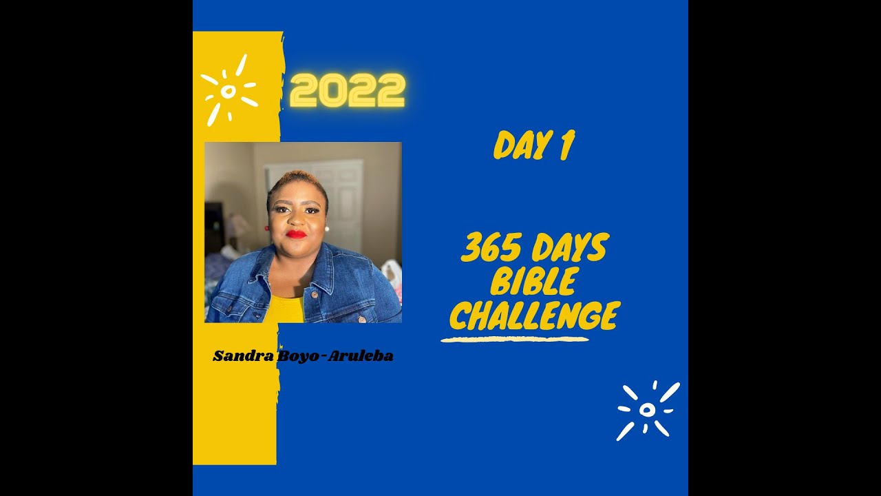 DAY 1 JANUARY 1st, 2022. BIBLE IN A YEAR CHALLENGE YouTube