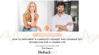 How to Implement a Longevity Mindset and Leverage off Technology for a Longer Life