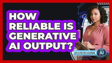 How Reliable Is Generative AI Output?