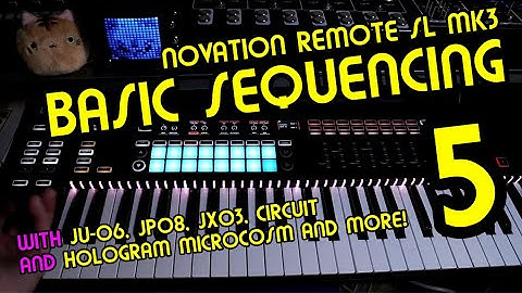 Basic Sequencing Pt. 5 // Novation Remote SL Mk3 Tutorial