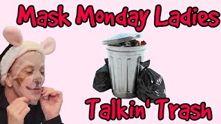 MASK MONDAY LADIES + TALKIN TRASH | Opinionated Horsewoman