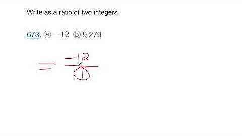 Write as a ratio of two integers