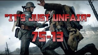 It's Just UNFAIR! (30 Man Sentry Killstreak) - Battlefield 1