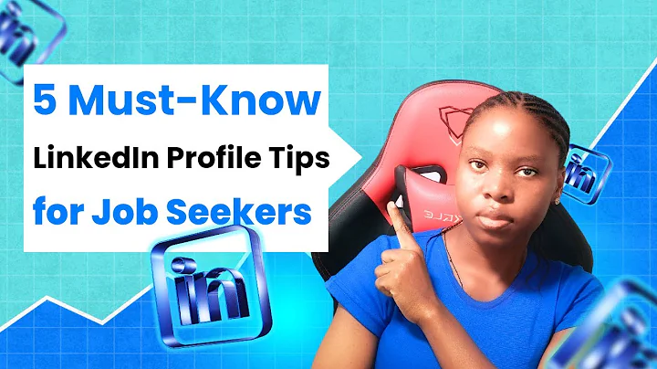 5 Must-Know LinkedIn Profile Tips for Job Seekers!