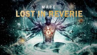 MAPE - Lost In Reverie