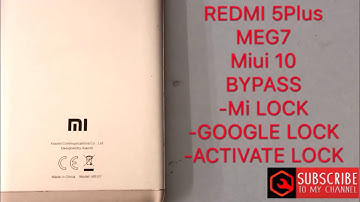 REDMI 5Plus/MEG7 frp bypass miui10 Mi account/Google account/EDL TEST POINT