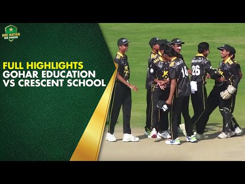 Full Highlights | Gohar Education vs Crescent School | Match 2 |Ghani Lahore School Cricket Cup 2025