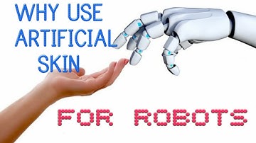 The artificial skin could give Robots a sense of touch | Science & Technology | IT | Robotics