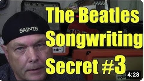 The Beatles Songwriting Secret #3 The Magical Mediant