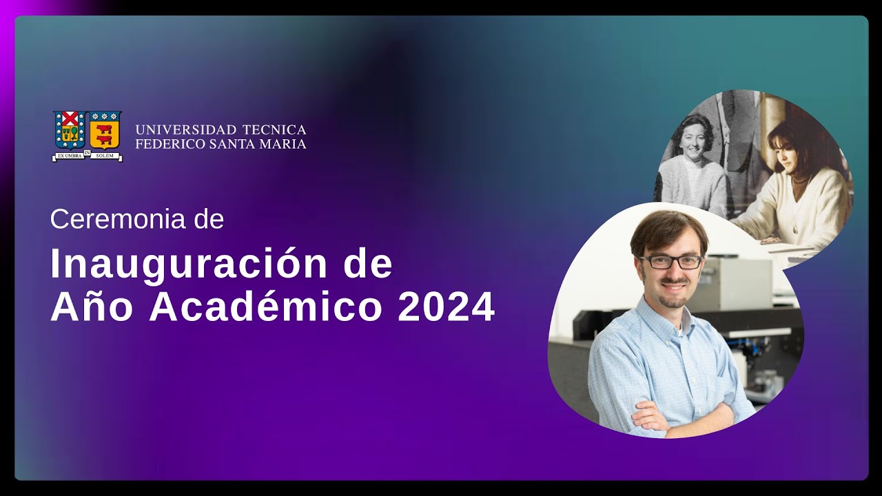 Ceremonia de Inauguración de Año Académico 2024 - YouTube