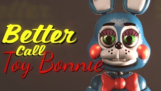 Better Call Toy Bonnie [SFM/FNAF]