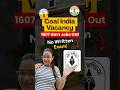 Coal India 1607 Vacancy 😳 No Exam Job | ITI, Diploma &amp; Graduate