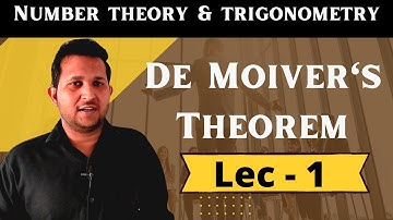 State and prove De Moiver