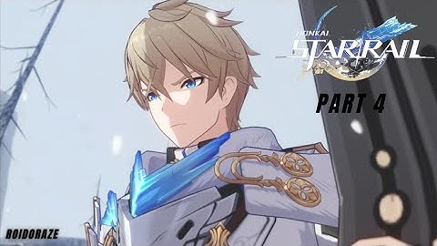 Honkai Star Rail "Jarilo VI" - Gameplay Walkthrough Part 4 (No Commentary)