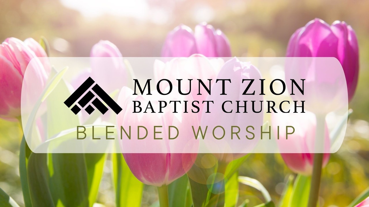 Mount Zion Sunday AM March 1st Blended - YouTube