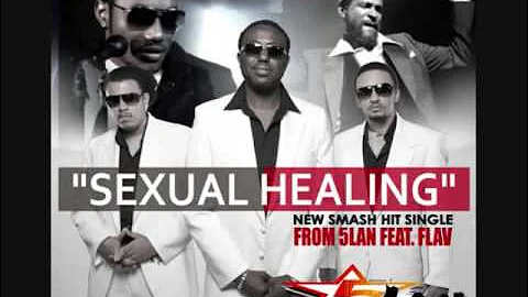 5Lan ft flav gabel   SEXUAL HEALING