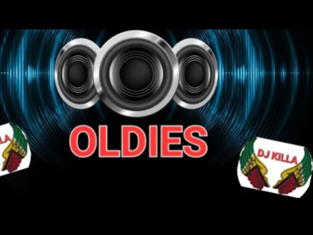 Classic Oldies ☆☆Dj Killa☆☆ class=