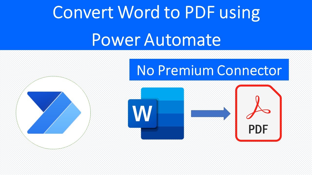 แปลง word เป็น pdf ฟรี  New Update  Convert Word to PDF using Power Automate