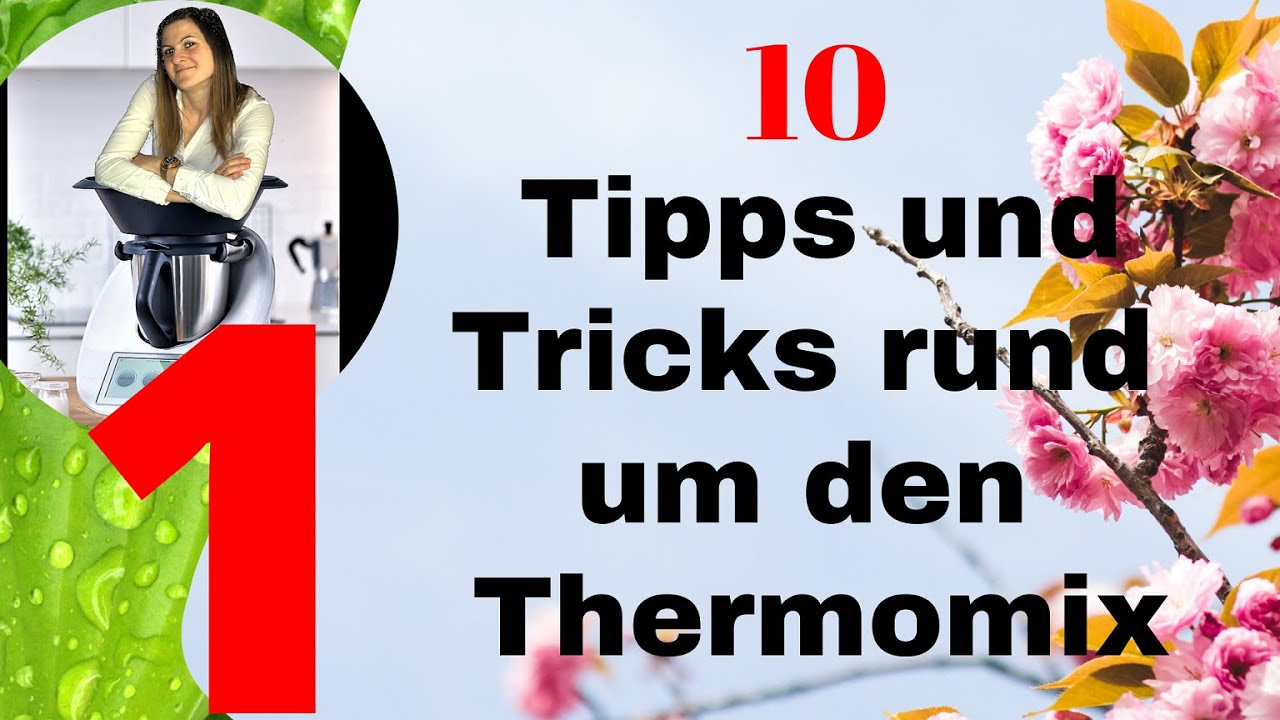 Update 10 hilfreiche Thermomix Tipps und Tricks | Thermomix Hacks | ThermoMixenmitClaudia