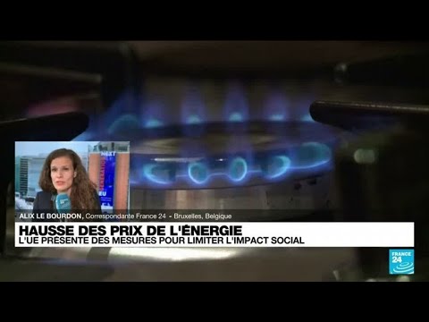 Hausse des prix de l'énergie : L'UE présente des mesures pour limiter l'impact social • FRANCE 24