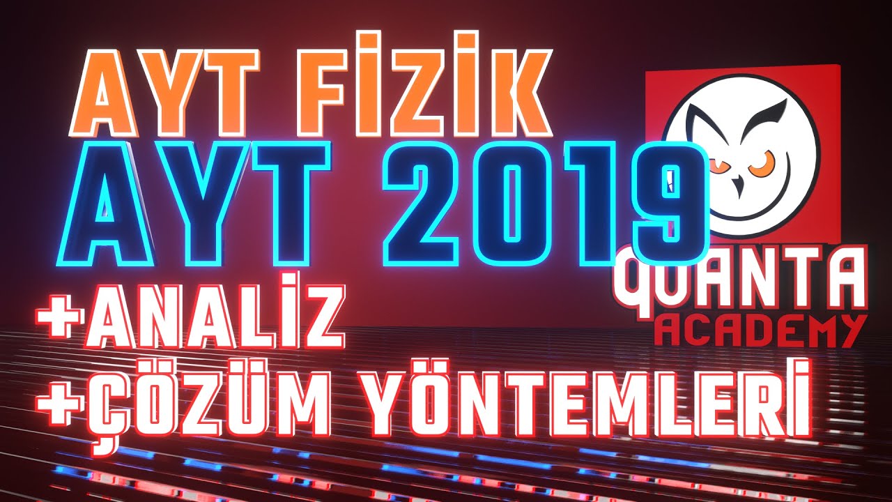 2019 AYT FİZİK // TÜM ÇIKMIŞ SORULAR +PDF // ÇÖZÜM HIZLANDIRICI 2018'den 2022'ye seri #aytfizik