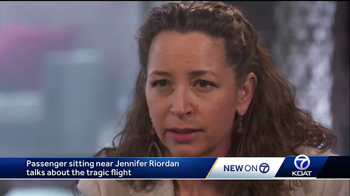 Passenger sitting near Jennifer Riordan talks abou...