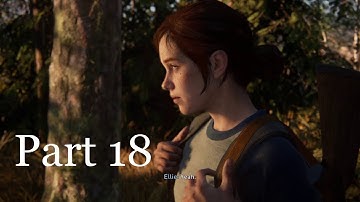 The Last of Us™ Part II - Part 18 - Joel & Ellie Flashback