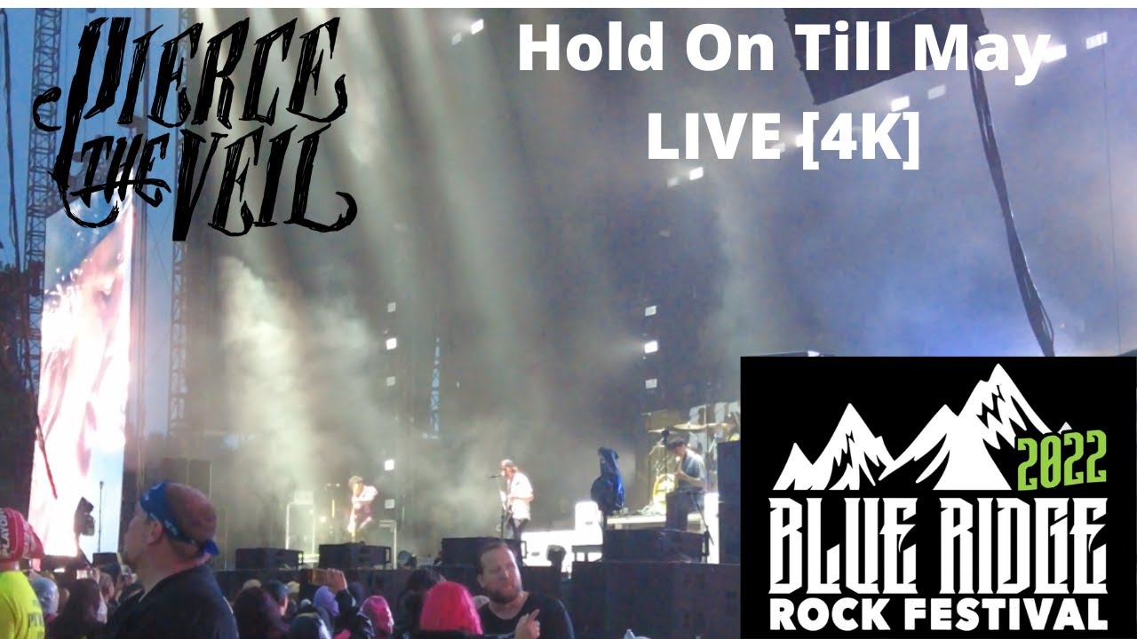 Pierce The Veil Hold On Till May [4K] 09/10/22 Blue Ridge Rock