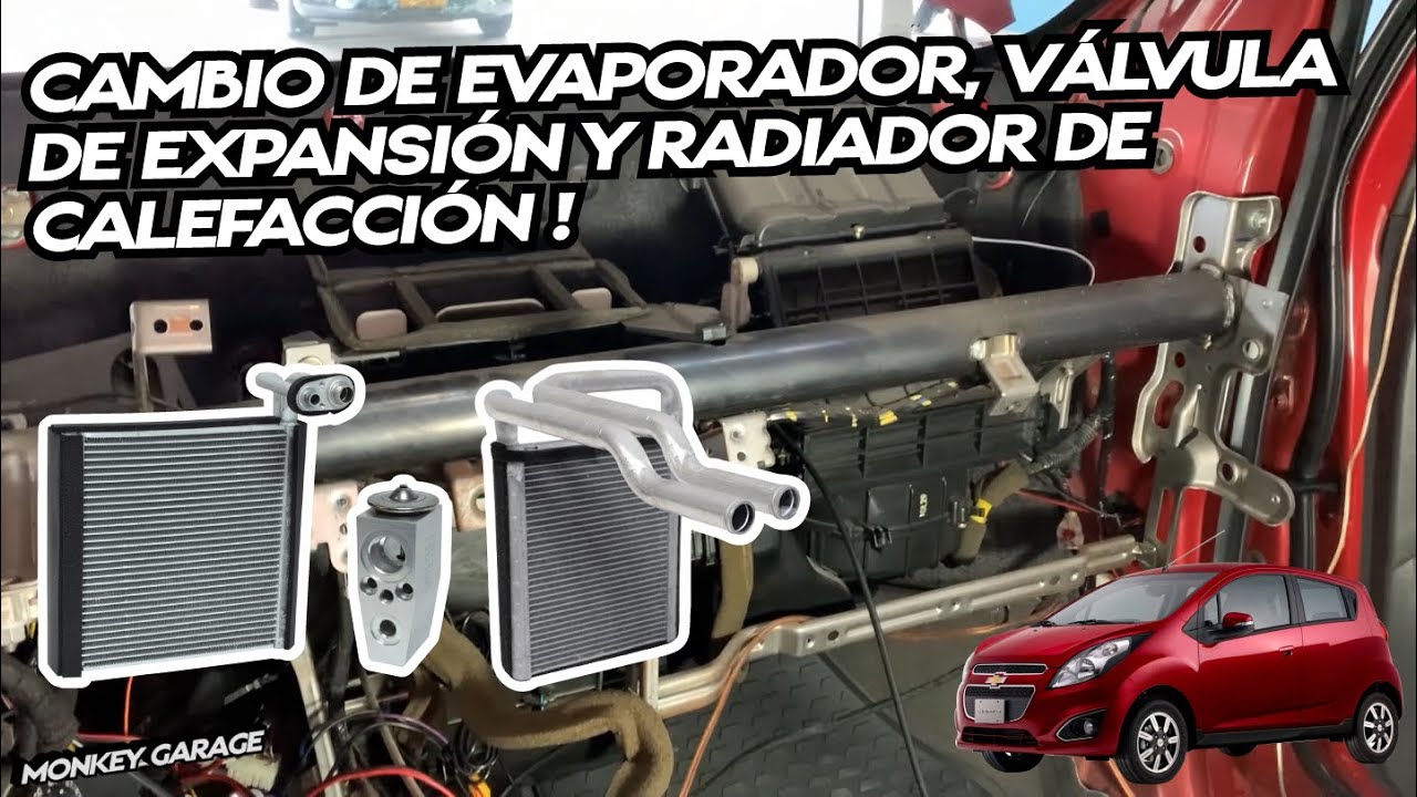 Cambio de evaporador, válvula de expansión y radiador de calefacción Chevrolet Spark Gt o Beat