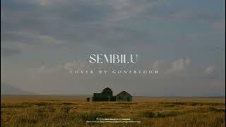 Ella - Sembilu (Cover by @gonebloom)