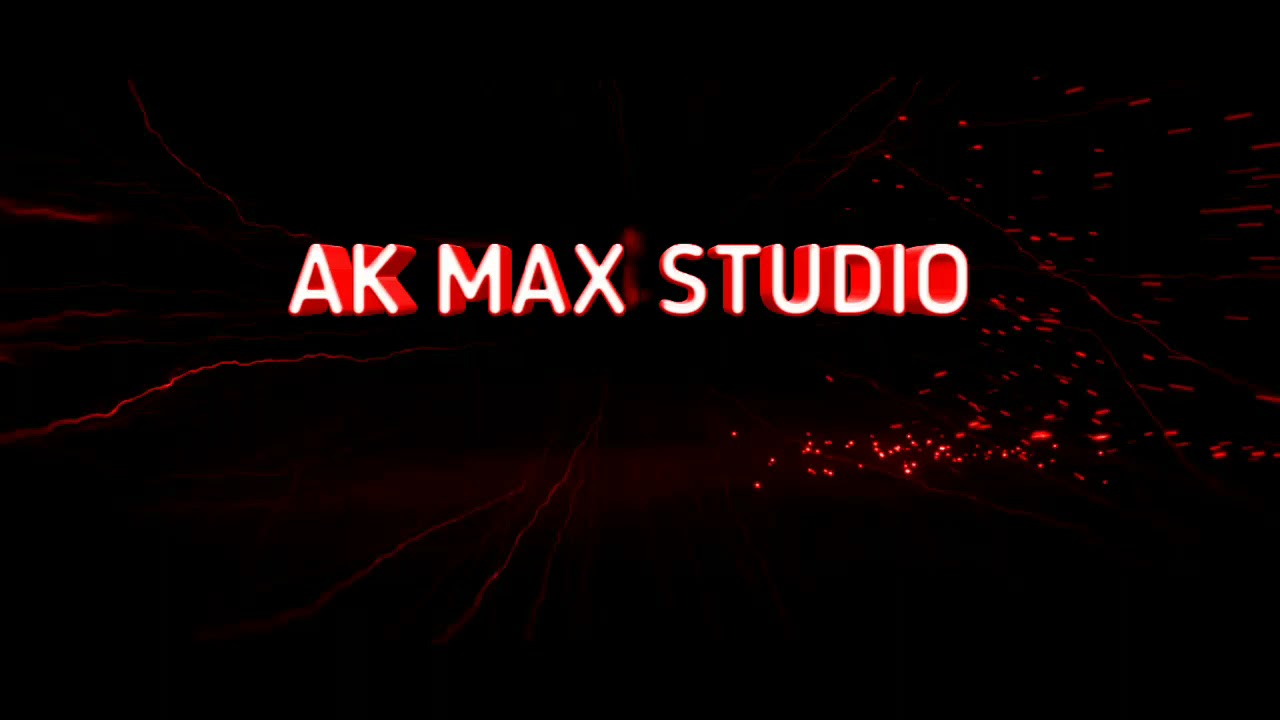 Ak Max studio new intro - YouTube