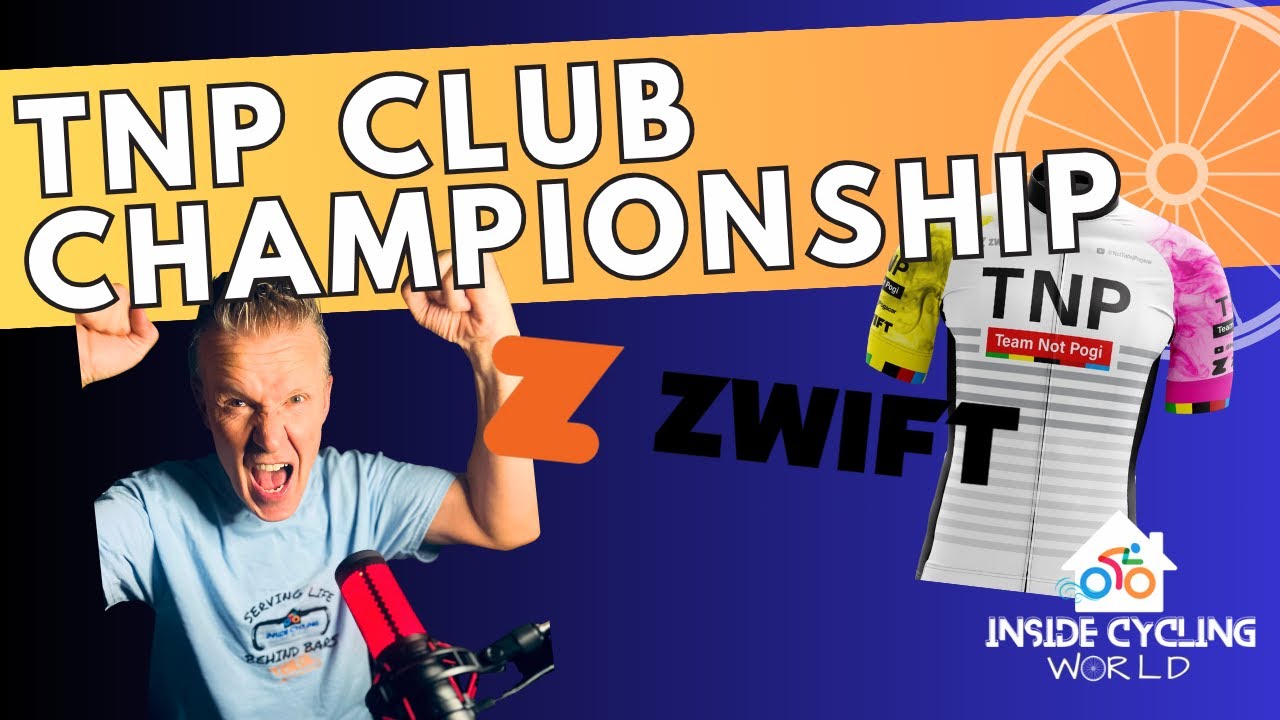 Zwift Racing TNP Club Championships|   LIVE STREAM  Cycling Commentary
