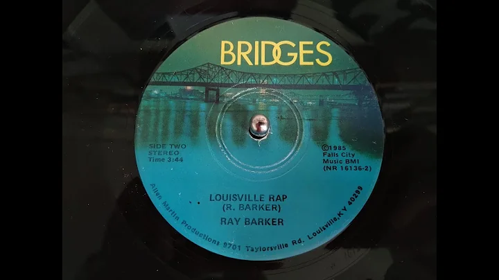 Ray Barker - Louisville Rap (Bridges, 1985) Louisv...