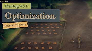 Indie Game Devlog #51 ~ Optimization